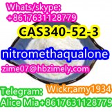 nitromethaqualone CAS340-52-3 strong powder factory supplier wickr:amy1934 whats/skype:+8617631128779 telegram:Alice Mia+8617631128779